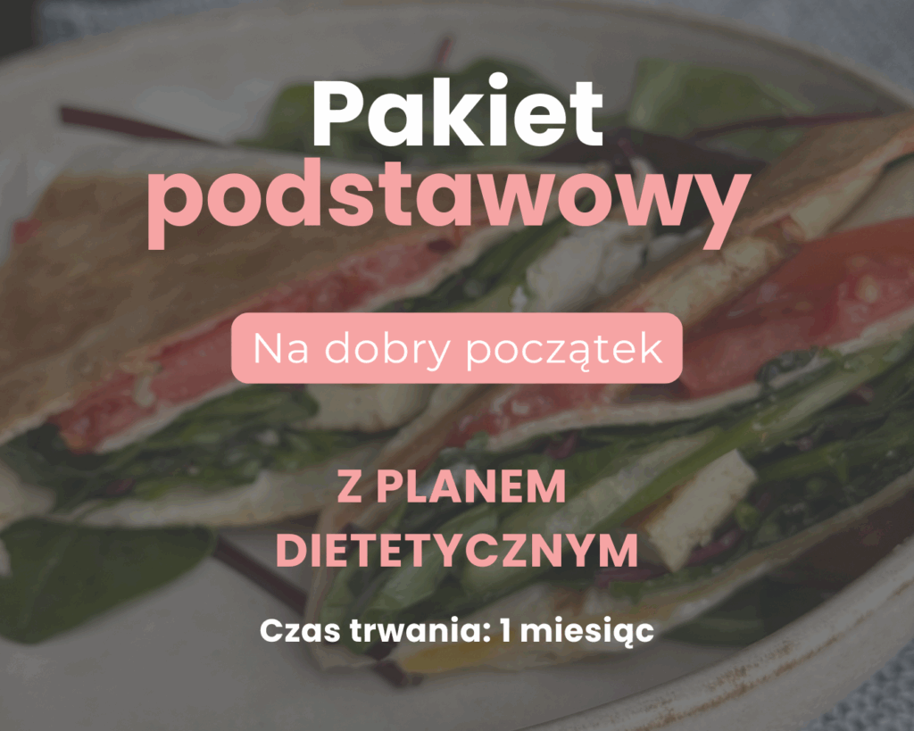 pakiet podstawowy - na dobry początek współpraca dietetyczna