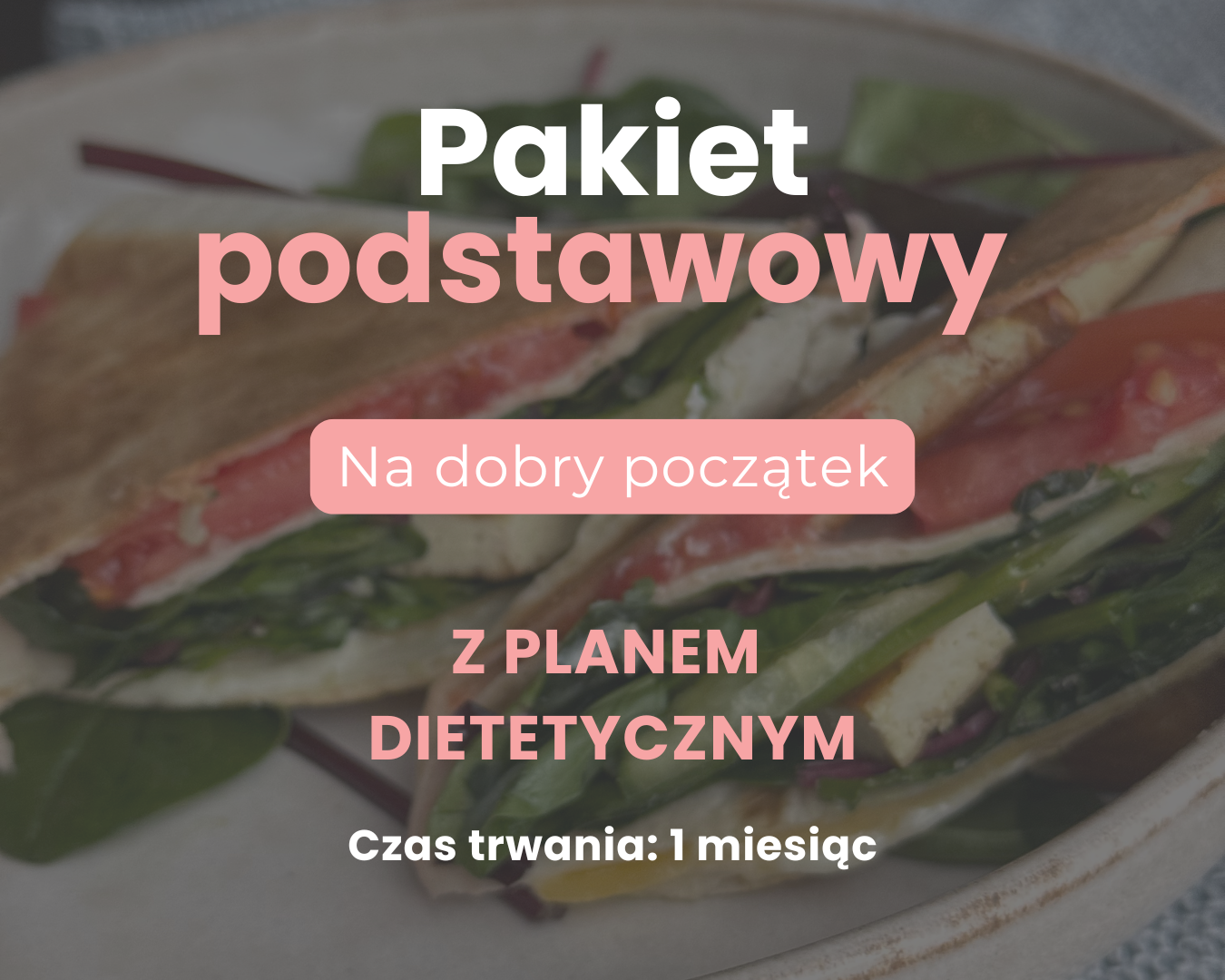 Pakiet podstawowy – na dobry początek (30 dni)