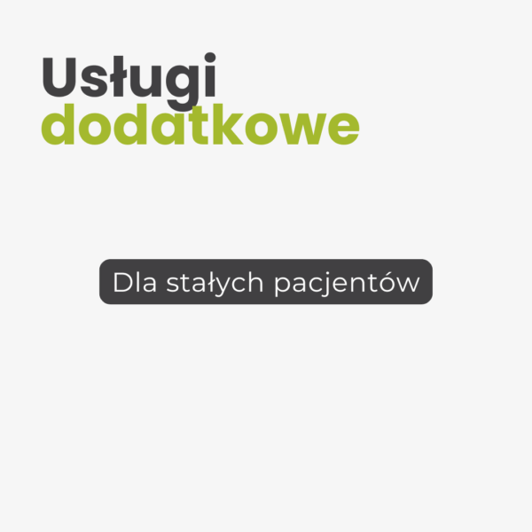 Dla stałych pacjentów